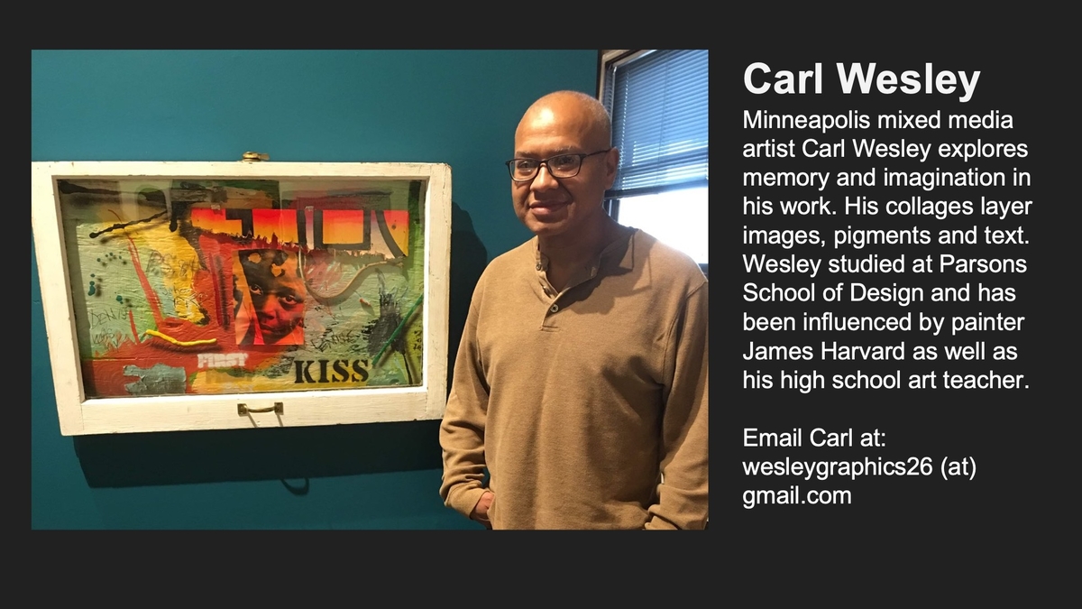 Minnesota Black Fine Art Virtual Show Slide 34- About Carl Wesley