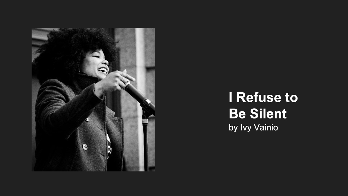 Minnesota Black Fine Art Virtual Show Slide 19- I Refuse to Be Silent by Ivy Vainio